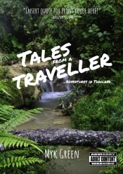 Tales From A Traveller . . . Adventures In Thailand