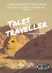 Tales From A Traveller . . . Surviving In Australia