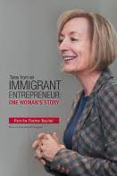 Tales From An Immigrant Entrepreneur