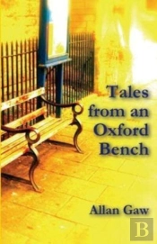 Tales From An Oxford Bench