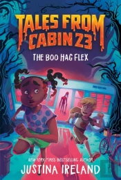 Tales From Cabin 23: The Boo Hag Flex
