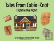 Tales From Cabin-Knot