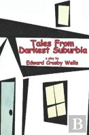 Tales From Darkest Suburbia