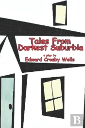 Tales From Darkest Suburbia