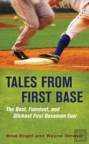 Tales From First Base