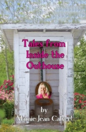 Tales From Inside The Outhouse