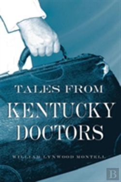 Bertrand.pt - Tales From Kentucky Doctors