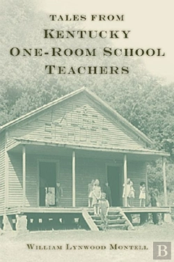 Bertrand.pt - Tales From Kentucky One-Room School Teachers