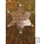 Tales From Kentucky Sheriffs