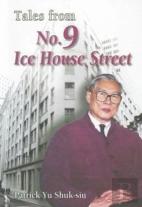 Tales From No.9 Ice House Street