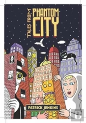 Tales From Phantom City