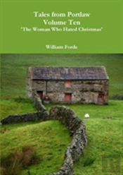 Tales From Portlaw Volume Ten - 'The Woman Who Hated Christmas'