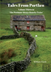 Tales From Portlaw Volume Thirteen