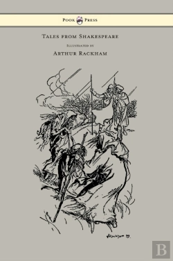 Bertrand.pt - Tales From Shakespeare - Illustrated By Arthur Rackham