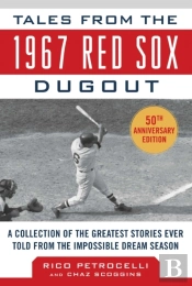 Tales From The 1967 Red Sox