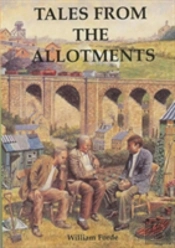 Tales From The Allotments