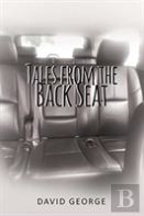 Tales From The Back Seat