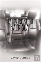 Tales From The Back Seat