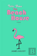 Tales From The Beach House