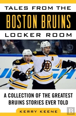 Bertrand.pt - Tales From The Boston Bruins Locker Room