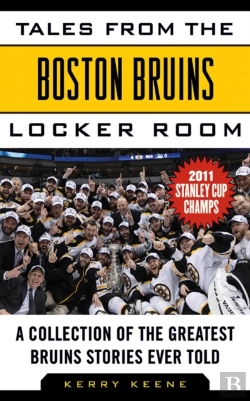 Bertrand.pt - Tales From The Boston Bruins Locker Room