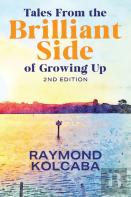 Tales From The Brilliant Side Of Growing Up