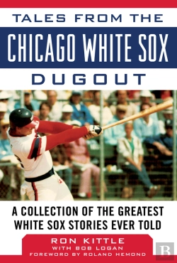 Bertrand.pt - Tales From The Chicago White Sox Dugout
