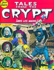 Tales From The Crypt T.8; Sans Les Mains