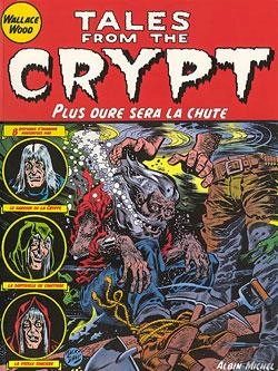 Bertrand.pt - Tales From The Crypt T.9; Plus Dure Sera La Chute