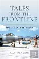 Tales From The Frontline - Middle East Hunters