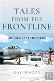 Tales From The Frontline - Middle East Hunters