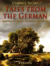 Tales From The German  Comprising Specimens From The Most Celebrated Authors