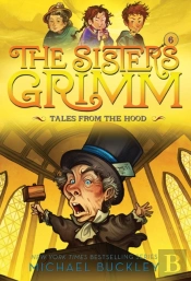 Tales From The Hood (The Sisters Grimm #6)