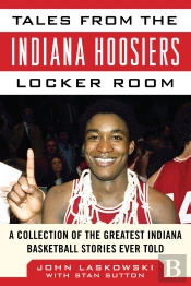 Tales From The Indiana Hoosiers Locker Room