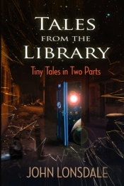Tales From The Library: Tiny Tales In Tw