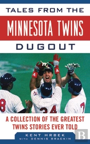 Tales From The Minnesota Twins Dugout