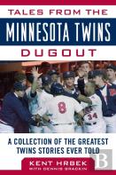 Tales From The Minnesota Twins Dugout