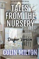 Tales From The Nursery - Diaper Version (Volume 1)