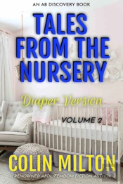 Tales From The Nursery - Diaper Version (Volume 2)