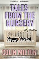 Tales From The Nursery - Nappy Version - Volume 6