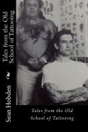 Tales From The Old School Of Tattooing