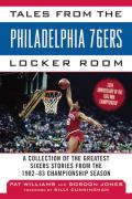 Tales From The Philadelphia 76ers Locker Room