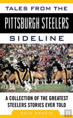 Bertrand.pt - Tales From The Pittsburgh Steelers Sideline