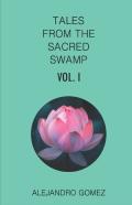 Tales From The Sacred Swamp