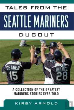 Bertrand.pt - Tales From The Seattle Mariners Dugout