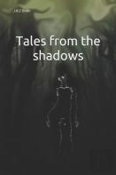 Tales From The Shadows