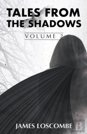 Tales From The Shadows