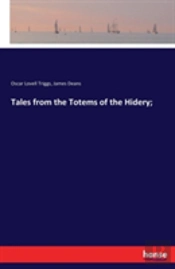 Tales From The Totems Of The Hidery;