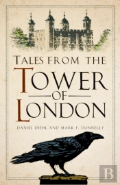 Tales From The Tower Of London