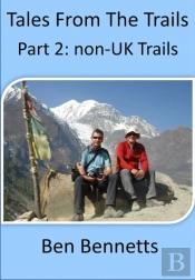 Tales From The Trails, Part 2 Non-Uk Trails